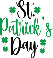 St Patricks Day typography design on plain white transparent isolated background for card, shirt, hoodie, sweatshirt, apparel, tag, mug, icon, poster or badge