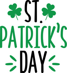 St Patricks Day typography design on plain white transparent isolated background for card, shirt, hoodie, sweatshirt, apparel, tag, mug, icon, poster or badge