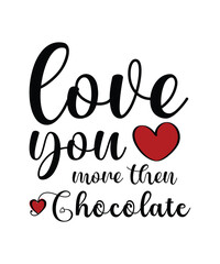 I love you more then chocolate lettering and red heart. Vector illustration with text. Valentine's day, Hand drawn word. Brush pen lettering with the phrase " i love you more than chocolate "