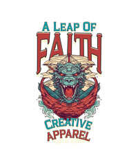 Faith in dragon  - tshirt design