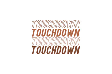 Touchdown, Football quote SVG design