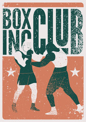 Boxing Club typographical vintage grunge style poster design with boxer silhouettes. Two boxers are fighting. Retro vector illustration.