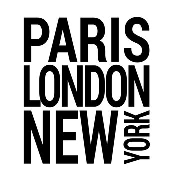 vector image written paris london new york, reminiscent of the capitals of fashion print style. Vector for silkscreen, dtg, dtf, t-shirts, signs, banners, Subimation Jobs or for any application