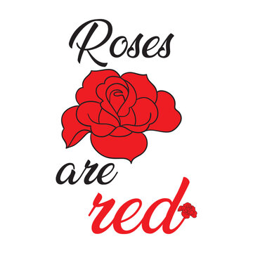 vector image written roses are red, with a red rose in the center, embroidery style. Vector for silkscreen, dtg, dtf, t-shirts, signs, banners, Subimation Jobs or for any application