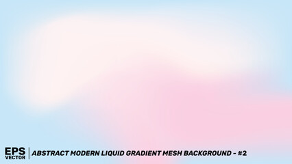 Abstract Modern Liquid Soft Iridescent Gradient Mesh Background, Editable Vector, Suitable for Wallpaper, Background, Social Media, Banner, Landing Page, etc.