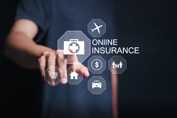 Online insurance concept, Person touching online insurance icon on virtual screen for car, family and life, financial and health insurance.