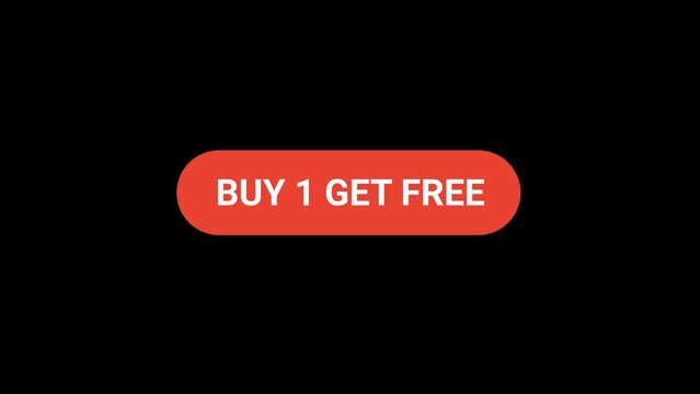 Buy 1 get 1 free Button click Animation with Transparent Background 