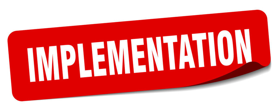 implementation sticker. implementation label
