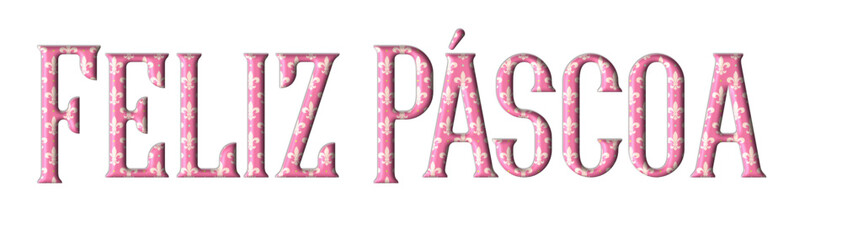 Feliz Pascoa - Happy Easter written in Portuguese - pink color - picture, poster, placard, banner, postcard, card, silhouette, cricut and sublimation	