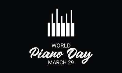 World piano day, world piano day march 29 vector illustration.