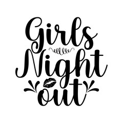 Girls Night Out SVG Design