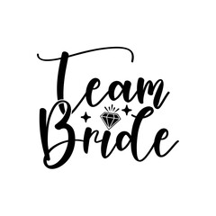 Team Bride SVG Design