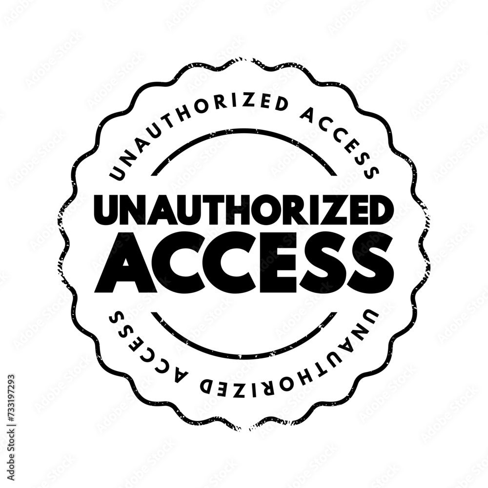 Poster unauthorized access - gains entry to a computer network, system, application software, data without 