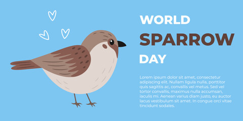 World Sparrow Day banner. March 20. Sparrow bird, hand drawn hearts and basic text on blue background. Birds protection theme for web banner or leaflet. Vector illustration.