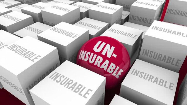 Uninsurable Not Eligible for Insurance Policy Coverage Too High Risk 3d Animation