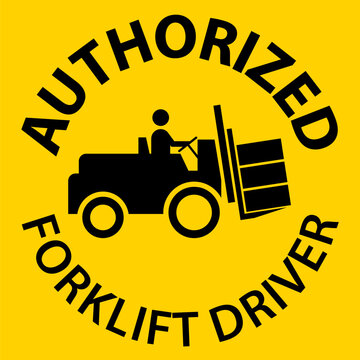 Authorized Forklift Driver Sign