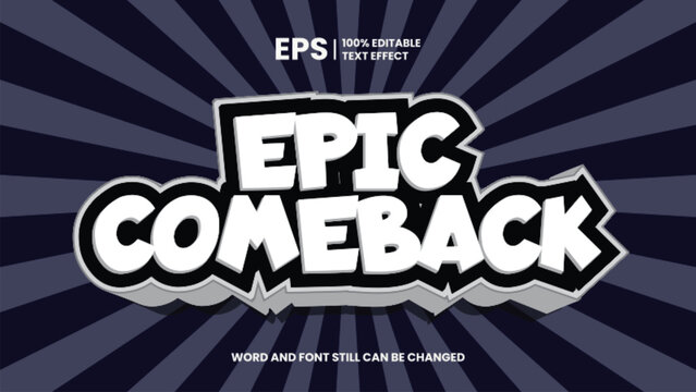 Epic Comeback style editable text effect in modern and cartoon text style