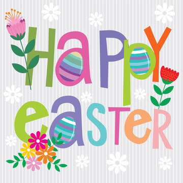 Happy ester card design with colorful text, flowers and eggs
