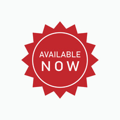 Available Now Banner. Advertising,Business Communication Element. Applied as a Trendy Symbol for Design Elements, Presentations, and Web Apps.