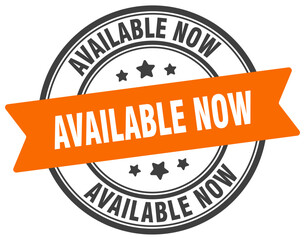 Obraz premium available now stamp. available now label on transparent background. round sign