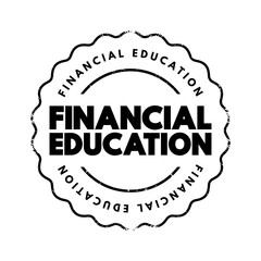 Financial Education - ability to manage personal finance effectively, text concept stamp