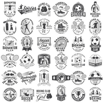 Set of badminton, boxing and soccer sport club badge design. Vector. Vintage monochrome label, sticker, patch with badminton, boxing, soccer and football player silhouettes