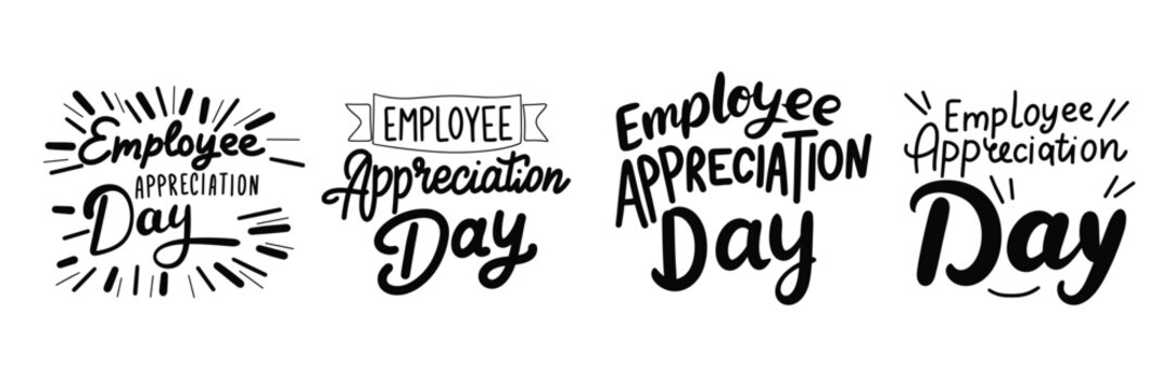 Collection of inscriptions Employee Appreciation Day. Handwriting text banner set in black color. Hand drawn vector art.