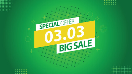 Obraz premium Sale banner template design 3.3 . 03.03 SPECIAL OFFER, MEGA SALE, FLASH SALE
