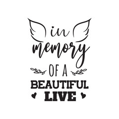In Memory of A Beautiful Live Vector Design on White Background