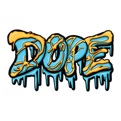 dope graffiti lettering typography art illustration