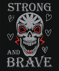 STRONG AND BRAVE 