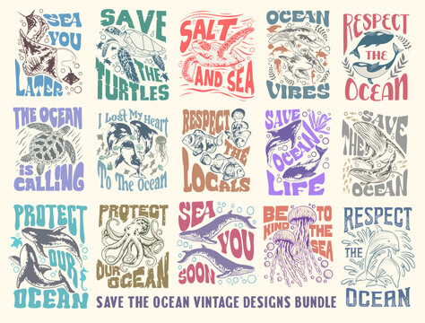 Save the ocean vintage graphic poster set, environmental quotes bundle. Save the ocean typography t shirt designs bundle, Earth day, nature lover design. Ecological and environment design for print. 