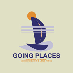 Summer style nautical, Going Places  typography slogan for t shirt printing, tee graphic design.  - obrazy, fototapety, plakaty