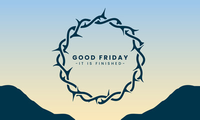 Vector illustration of Good Friday for Christians with copy space area. By combining elements of the cross, crown of thorns and the twilight view of Golgotha ​​Hill, it is very suitable for religious