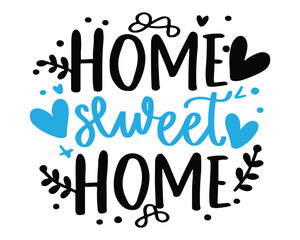 Home sweet home lettering text typography vector stock illustration