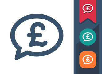 Chat Bubble Icon. Speech Bubble, Comment, Message, Money, Pound Sterling - obrazy, fototapety, plakaty