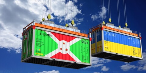 Shipping containers with flags of Burundi and Ukraine - 3D illustration