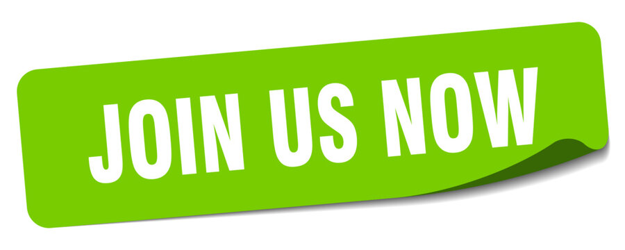 join us now sticker. join us now label