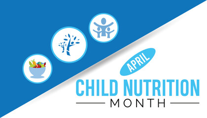 Global Child Nutrition Month observed every year in April. Holiday, poster, card and background vector illustration design.