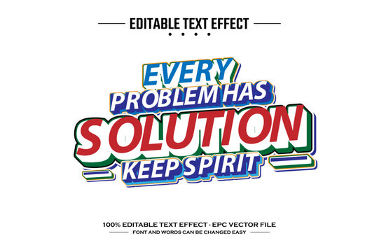 Every problem has solution 3D editable text effect template