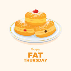 Happy Fat Thursday poster vector illustration. Traditional polish donut with jam and powdered sugar icon vector. Plate of polish donut paczki drawing. Christian tradition. Important day