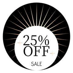 25% off sale written on a white circle with two stars and, in the background, sunshine and a black circle.