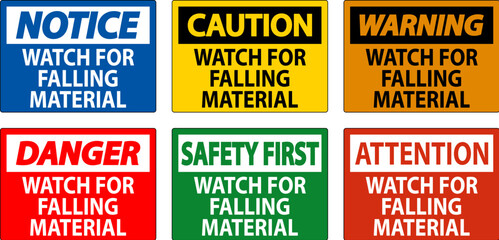 Danger Sign, Watch For Falling Material