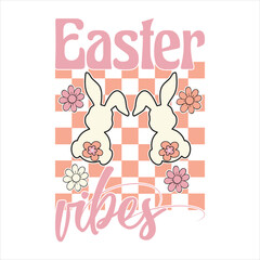EASTER VIBES  EASTER DAY T-SHIRT DESIGN ,