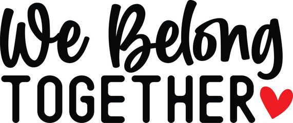 Love Valentines Day Quote T-Shirt Design