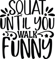 Fitness Quotes T-Shirt Design Gift