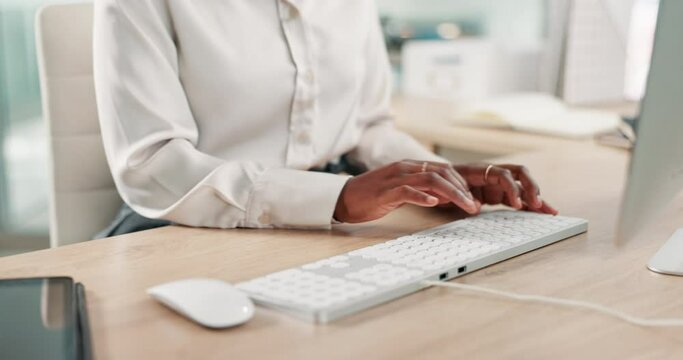 Office, hands and woman typing on computer for business report, email or customer service feedback. Desk, keyboard and consultant writing online review, update or administration for web research.