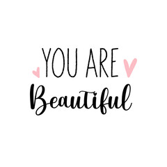 You are beautiful text on transparent background