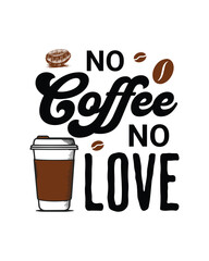 Typography Coffee T-Shirt Design, Typography tee vector art Design