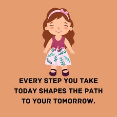 Every step best motivational quotes for kids 